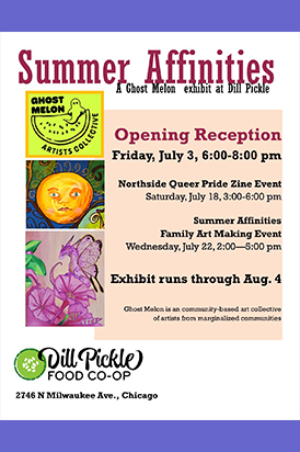 Summer Affinities 2026 - Ghost Melon Exhibit at Dill Pickle Food Co-Op